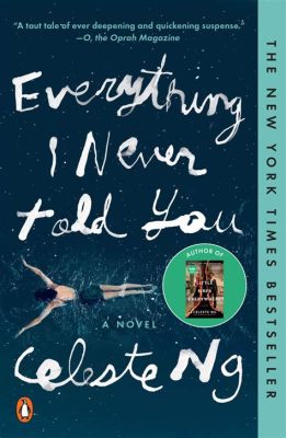  「Every Thing I Never Told You」：愛と沈黙が織りなす家族の肖像